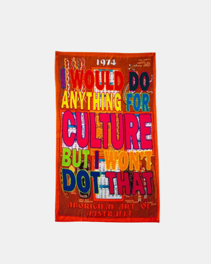 I Would Do Anything Tea Towel x Kait James